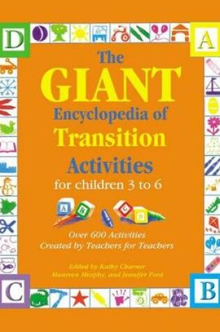 Cover of The Giant Encyclopedia of Transition Activities for Children 3 to 6
