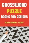 Book cover for Crossword Puzzle Book for Seniors (Vol 1 - Easy)