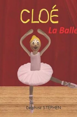 Cover of Cloé la Ballerine