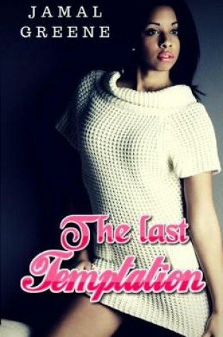 Cover of The Last Temptation by Jamal Greene