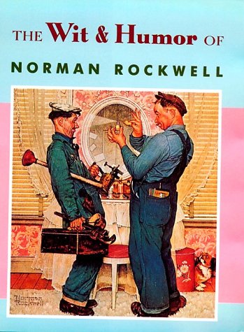 Book cover for The Wit & Humor of Norman Rockwell