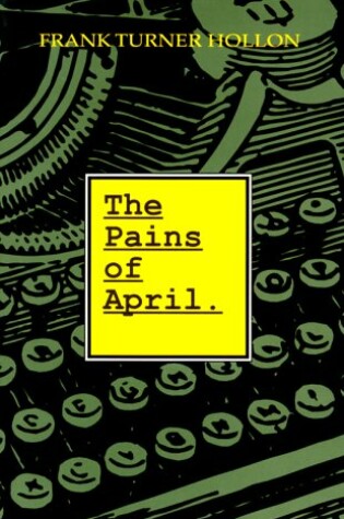 Cover of The Pains of April