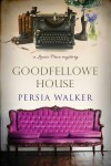 Book cover for Goodfellowe House