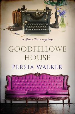 Book cover for Goodfellowe House