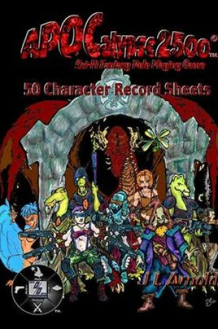 Cover of APOCalypse 2500 50 Character Record Sheets