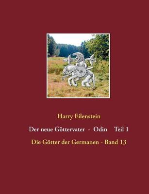 Book cover for Der neue Goettervater - Odin Teil 1