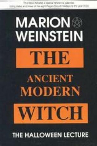 Cover of The Ancient Modern Witch