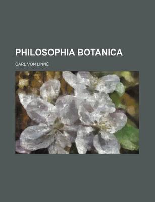 Book cover for Philosophia Botanica