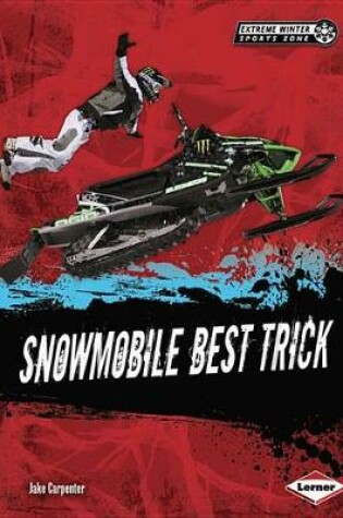 Cover of Snowmobile Best Trick