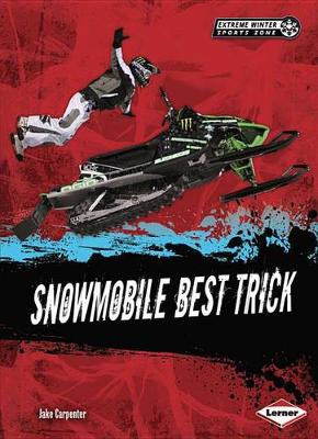 Book cover for Snowmobile Best Trick
