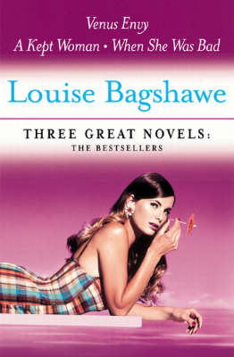 Book cover for Louise Bagshawe: Three Great Novels: The Bestsellers
