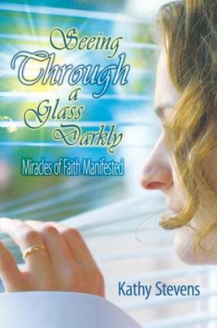 Cover of Seeing Through a Glass Darkly