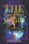Book cover for The Forgotten Magic