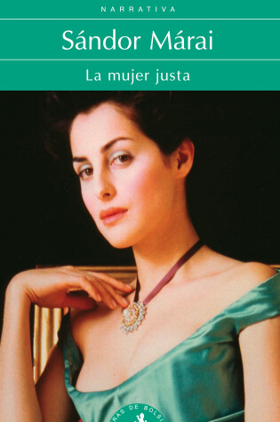 Cover of La mujer justa / Portraits Of A Marriage