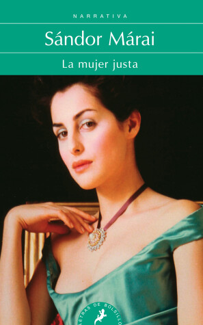 Cover of La mujer justa / Portraits Of A Marriage