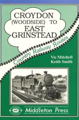 Cover of Croydon to East Grinstead
