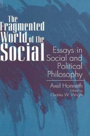 Cover of The Fragmented World of the Social