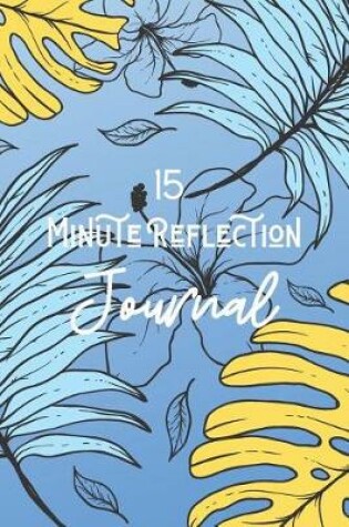 Cover of 15 Minute Reflection Journal