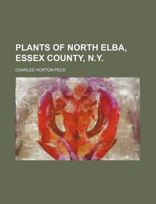 Book cover for Plants of North Elba, Essex County, N.Y.