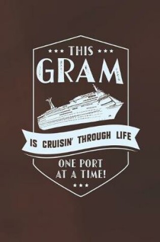 Cover of This Gram Is Cruisin' Through Life