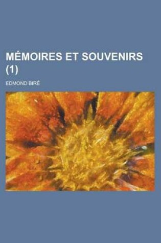 Cover of Memoires Et Souvenirs (1)