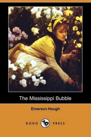 Cover of The Mississippi Bubble (Dodo Press)