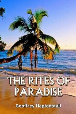 Cover of The Rites of Paradise