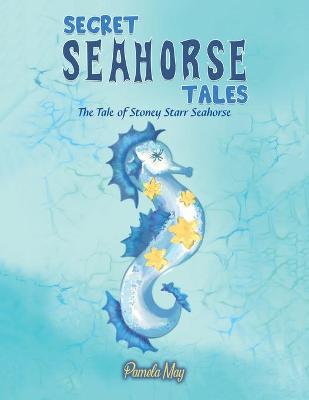 Book cover for Secret Seahorse Tales