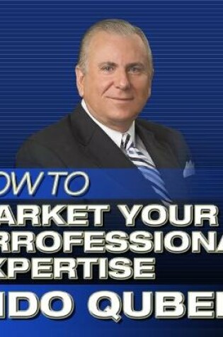 Cover of How to Market Your Professional Expertise