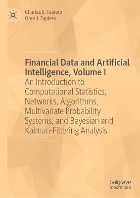 Book cover for Financial Data and Artificial Intelligence, Volume I