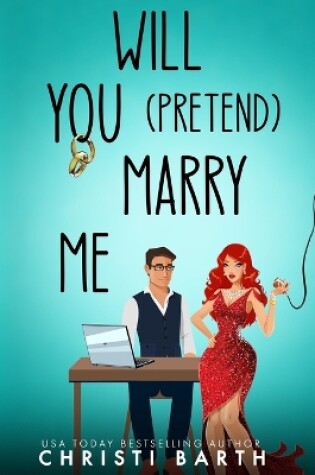 Cover of Will You Pretend Marry Me