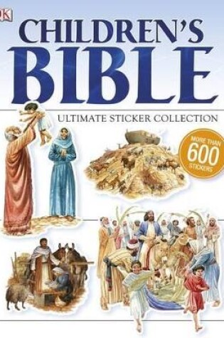 Cover of Children's Bible Ultimate Sticker Collection