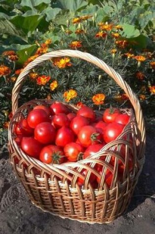 Cover of Basket of Red Tomatoes Food Journal