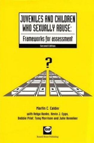 Cover of Juveniles and Children Who Sexually Abuse