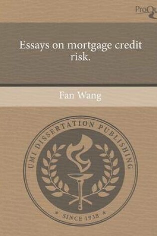 Cover of Essays on Mortgage Credit Risk.