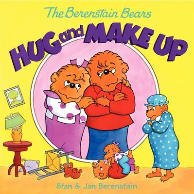 Book cover for The Berenstain Bears Hug and Make Up