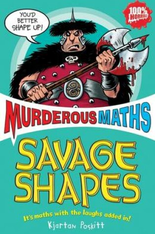 Cover of Murderous Maths: Savage Shapes