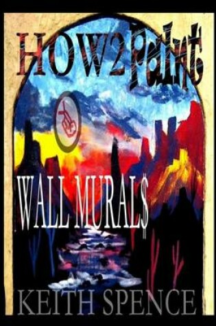 Cover of How2 Paint Wall Mural$