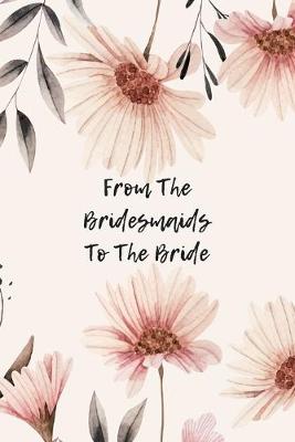 Book cover for From The Bridesmaid To The Bride