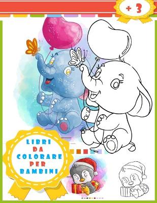 Book cover for Libri Da Colorare Per Bambini