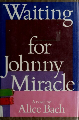 Cover of Waiting for Johnny Miracle