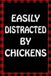 Book cover for Easily Distracted by Chickens