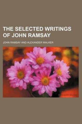 Cover of The Selected Writings of John Ramsay