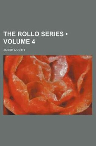 Cover of The Rollo Series (Volume 4)