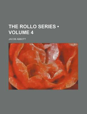 Book cover for The Rollo Series (Volume 4)