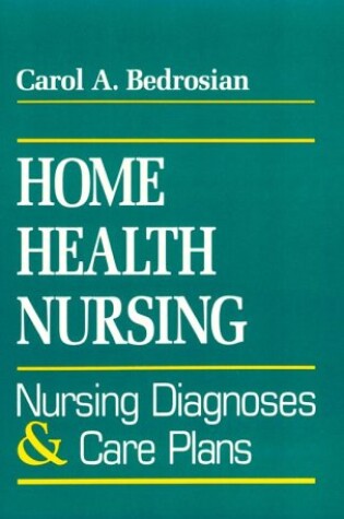 Cover of Home Health Nursing