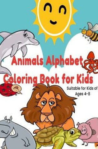 Cover of Animals Alphabet Coloring Book for Kids