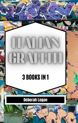 Book cover for Italian Graffiti Volume 1-2-3