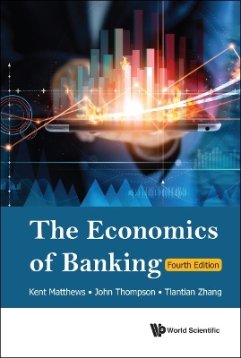 Book cover for Economics Of Banking, The (Fourth Edition)
