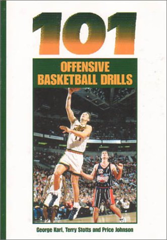 Book cover for 101 Offensive Basketball Drills